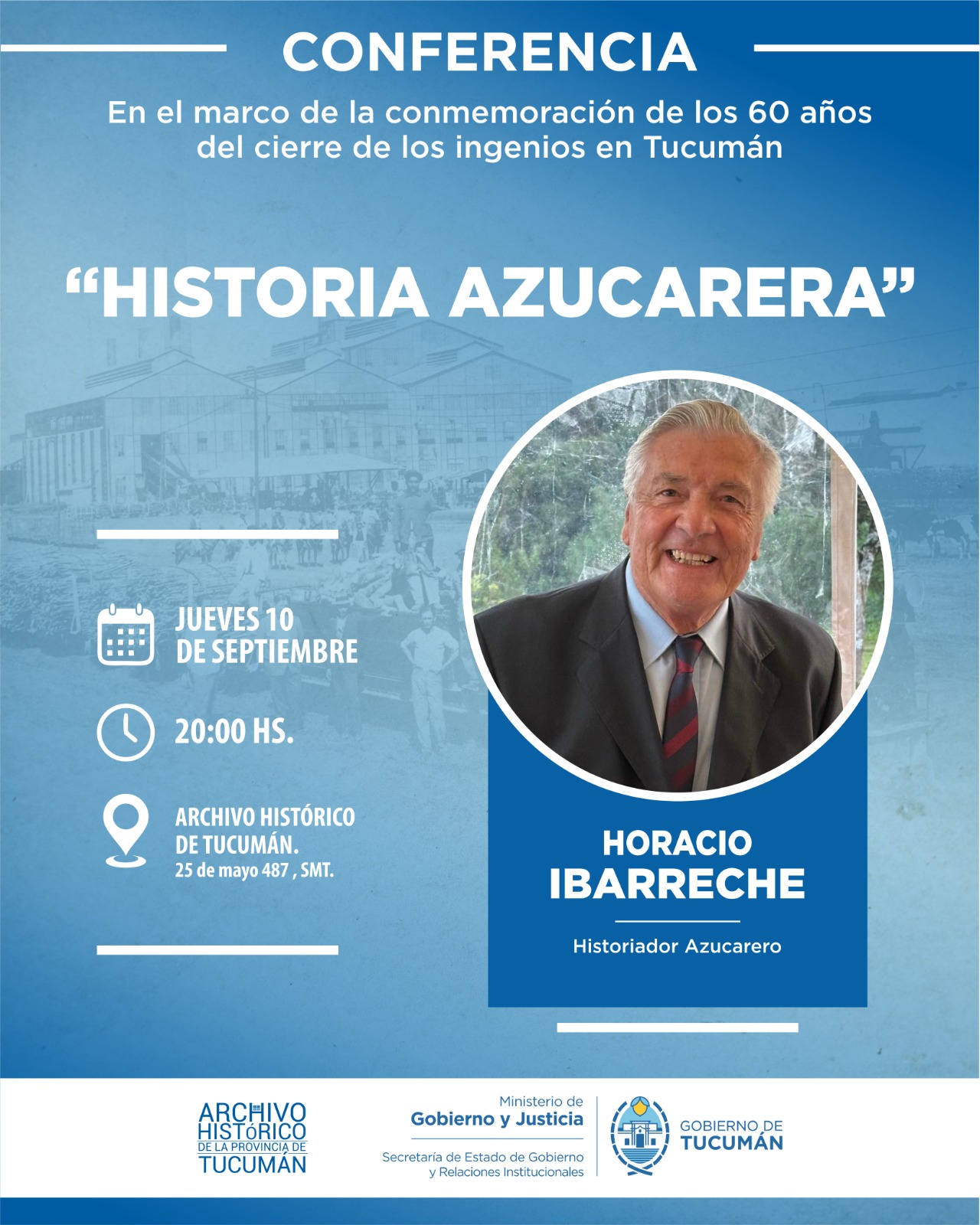 Conferencia, en el marco de los 60 años del cierro de los ingenios azucareros en Tucumán